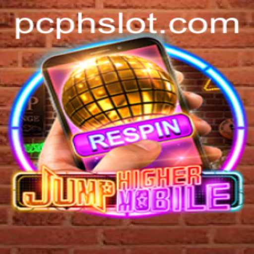 Unleashing the Power of Fun: JumpHighermobile and the Rise of PH Slot Games